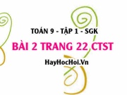 Bài 2 trang 22 Toán 9 tập 1 Chân trời sáng tạo SGK